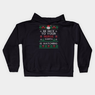 Nurse Santa is Watching Christmas Nurses Day Kids Hoodie